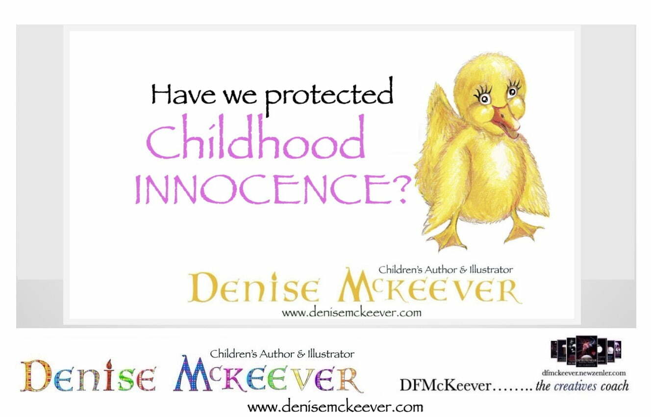 Why we need to protect the innocence of Childhood!