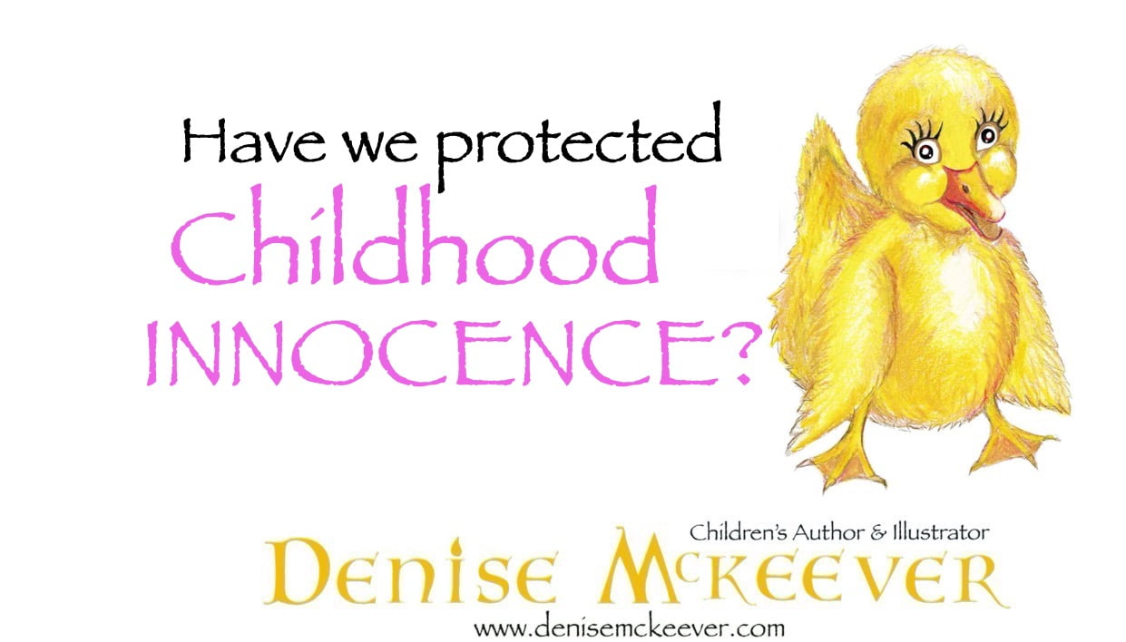 Why we need to protect the innocence of Childhood!