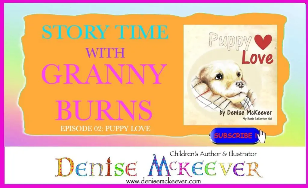 Story time with granny burns Puppy Love