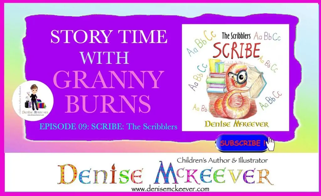 GRANNY BURNS STORY TIME LINK AND IMAGE OF SCRIBE BOOK